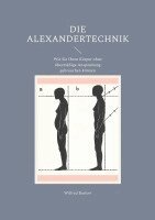 Wilfred Barlow - Die Alexandertechnik, Häftad