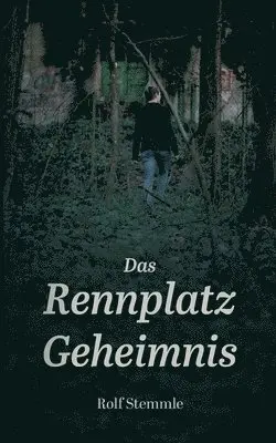Rolf Stemmle - Rennplatz-Geheimnis, Häftad. Tillgänglighet: Lägg i varukorg