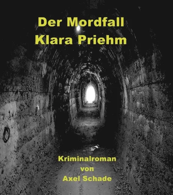 Axel Schade - Der Mordfall Klara Priehm, E-bok. Tillgänglighet: Lägg i varukorg