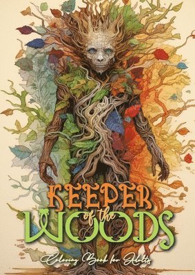 Monsoon Publishing - Keeper of the Woods Coloring Book for Adults, Häftad