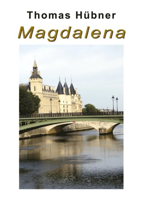 Thomas Hubner - Magdalena, E-bok