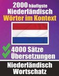 2000 Hufigste Niederlndische Wrter im Kontext 4000 Stze mit bersetzung