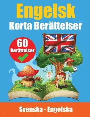Korta Berättelser på Engelska Engelska och Svenska Berättelser Sida vid Sida