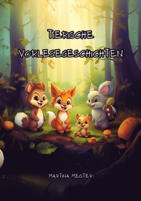 Martina Meister - Tierische Vorlesegeschichten, E-bok