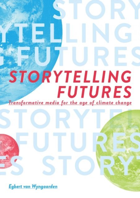 Egbert van Wyngaarden - Storytelling Futures, E-bok