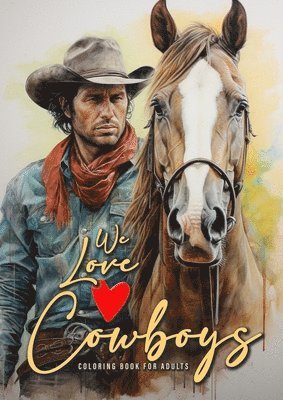 Monsoon Publishing - We love Cowboys Coloring Book for Adults, Häftad