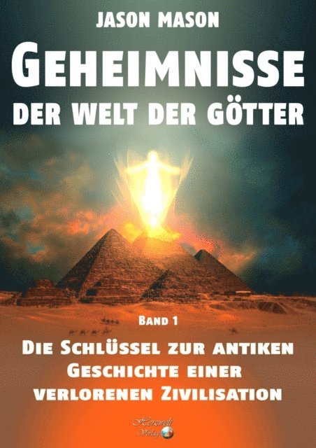 Jason Mason - Geheimnisse der Welt der Götter, Band 1, E-bok