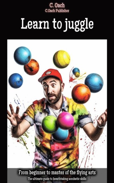 C. Oach - Learn to juggle, E-bok. Tillgänglighet: Lägg i varukorg