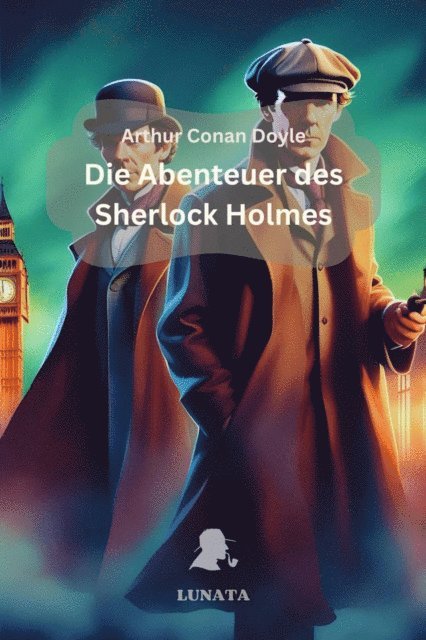 Arthur Conan Doyle - Die Abenteuer des Sherlock Holmes, E-bok