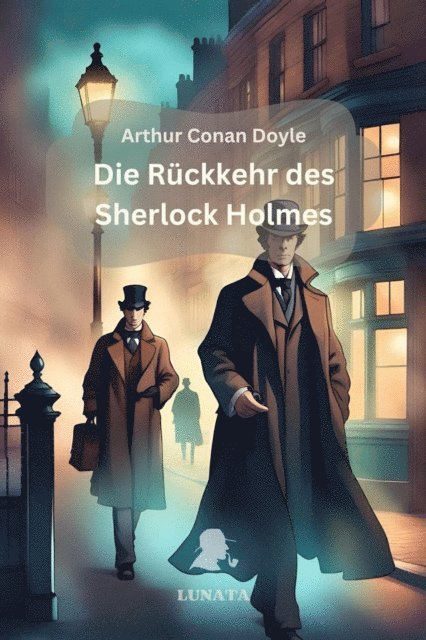 Arthur Conan Doyle - Die Rückkehr des Sherlock Holmes, E-bok