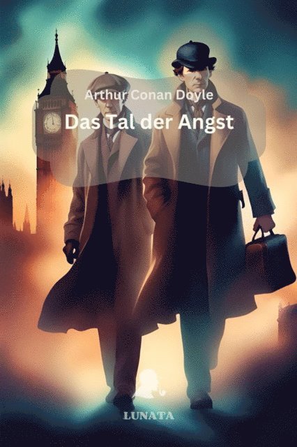 Arthur Conan Doyle - Das Tal der Angst, E-bok