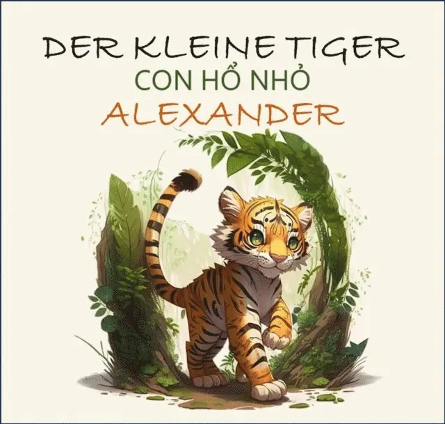 Dominik Jung - Der kleine Tiger Alexander, E-bok. Tillgänglighet: Lägg i varukorg