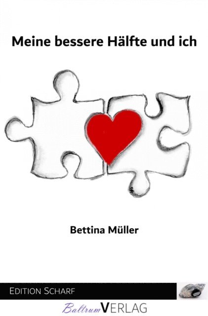 Bettina Muller - Meine bessere Hälfte und ich, E-bok