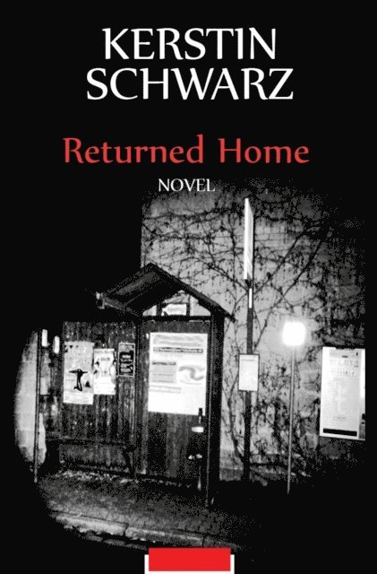 Kerstin Schwarz - Returned Home, E-bok