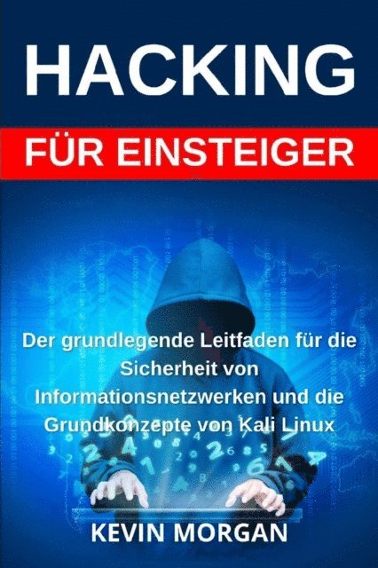 Kevin Morgan - Hacking, E-bok