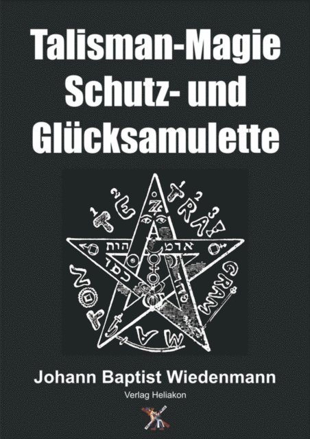 Talisman-Magie Schutz- und Glücksamulette