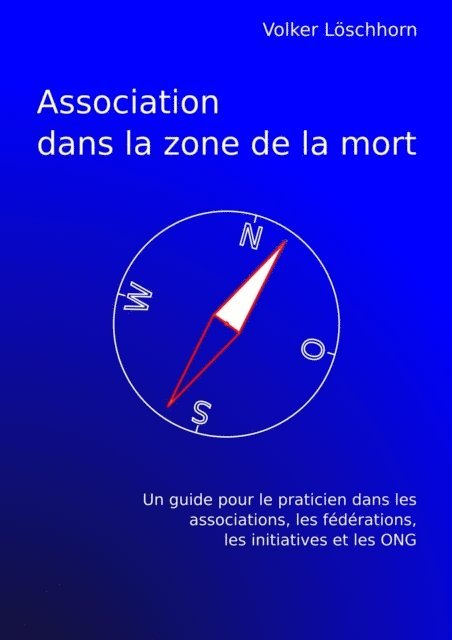 Volker Loschhorn - Association dans la zone de la mort, E-bok. Tillgänglighet: Lägg i varukorg