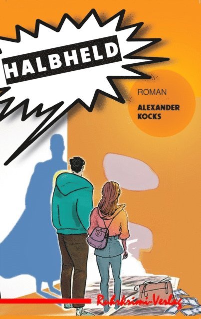 Alexander Kocks - Halbheld, E-bok