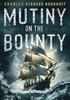 Mutiny on the Bounty (The Bounty Trilogy #1)