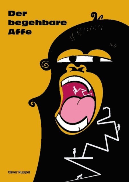 Oliver Ruppel - Der begehbare Affe, E-bok