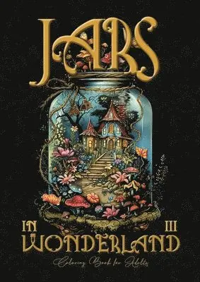 Jars in Wonderland Coloring Book for Adults 3