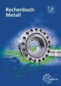 Rechenbuch Metall. Lehr- und �bungsbuch