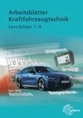 Arbeitsblätter Kraftfahrzeugtechnik Lernfelder 1-4