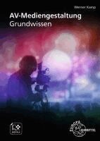 Werner Kamp - AV-Mediengestaltung. Grundwissen, Häftad