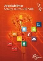 Gregor Häberle, Sven Brehm, Hartmut Fritsche - Arbeitsblätter Schutz durch DIN VDE, Häftad