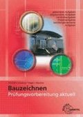 Pr�fungsvorbereitung aktuell - Bauzeichnen