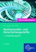 Rechtsanwalts- und Notarfachangestellte, Informationsband. 1. Ausbildungsjahr