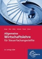 Brunhilde Otthofer, Sven Biela, Wilhelm Pothen, Tilmann Berger, Emanuel Müller, Volker Schuck - Allgemeine Wirtschaftslehre für Steuerfachangestellte, Häftad. Tillgänglighet: Lägg i varukorg