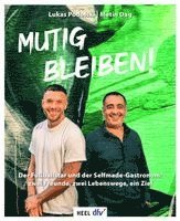 Lukas Podolski, Metin Dag - Mutig bleiben, Inbunden