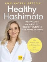 Ann-Katrin Sättele - Healthy Hashimoto, Inbunden
