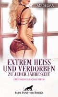 Ms. Selma, Panther Blue - Extrem heiß und verdorben zu jeder Jahreszeit | Erotische Geschichten, Häftad
