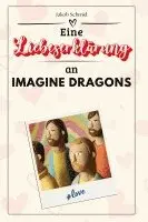 Jakob Schmid - Eine Liebeserklärung an Imagine Dragons, Häftad. Tillgänglighet: Lägg i varukorg