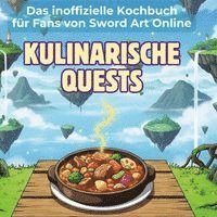 Paul Schmitz - Das inoffizielle Kochbuch für Fans von Sword Art Online, Inbunden. Tillgänglighet: Lägg i varukorg