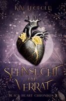 Kim Leopold - Sehnsucht und Verrat: Black Heart Chroniken 2, Häftad