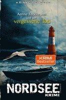 Krinke Rehberg - NORDSEEKRIMI - Aenne Feddersen und der vergessene Tod: Küstenkrimi, Häftad