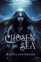 Alicia Barth - The Chosen of the Sea: Im Reich der Sirenen, Häftad. Tillgänglighet: Lägg i varukorg