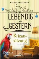 Svarlen Edhor - Krisensitzung: Lebendig war gestern - Band 2, Häftad