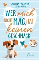Kristina Valentin, Kristina Günak - Wer mich nicht mag, hat keinen Geschmack, Häftad
