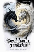 S. Hutzfeldt - Drachenblut und Feenstaub: Fantasy Gedichte und Drabbles, Häftad