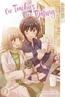 Pikachi Ohi - Our Teachers are Dating 02, Häftad