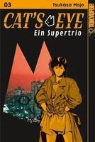 Tsukasa Hojo - Cat's Eye - Ein Supertrio 03, Häftad. Tillgänglighet: Lägg i varukorg