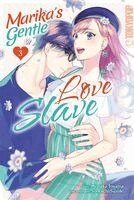 Monaka Toyama, Sonoichi Susuki - Marika's Gentle Love Slave 03, Häftad