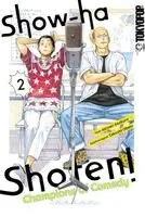 Takeshi Obata, Akinari Asakura - Show-ha Shoten! Champions of Comedy 02, Häftad. Tillgänglighet: Lägg i varukorg