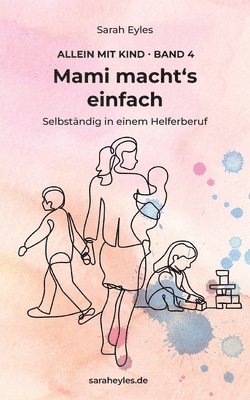 Sarah Eyles - Mami macht's einfach, Häftad