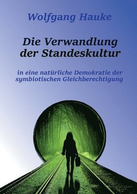 Verwandlung der Standeskultur