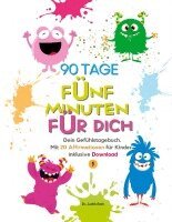Judith Roth - 90 Tage - Fünf Minuten für dich, Häftad